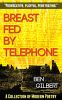 BreastFedByTelephone-BenGilbert Cover Tiny