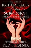 Substance B Cover of Brie Embraces the Heart of Submission: 2nd Edition
