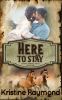 Here-to-Stay-Kristine-Raymond Cover Tiny