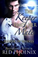 Substance B Cover of The Keeper Finds Her Mate (Keeper of Wolves, #2)