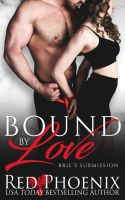 Substance B Cover of Bound by Love (Brie’s Submission #17)