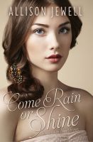 Substance B Cover of Come Rain or Shine (Shine On Series, Book Three)